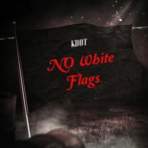 Baby Slime的專輯NO WHITE FLAGS (Explicit)