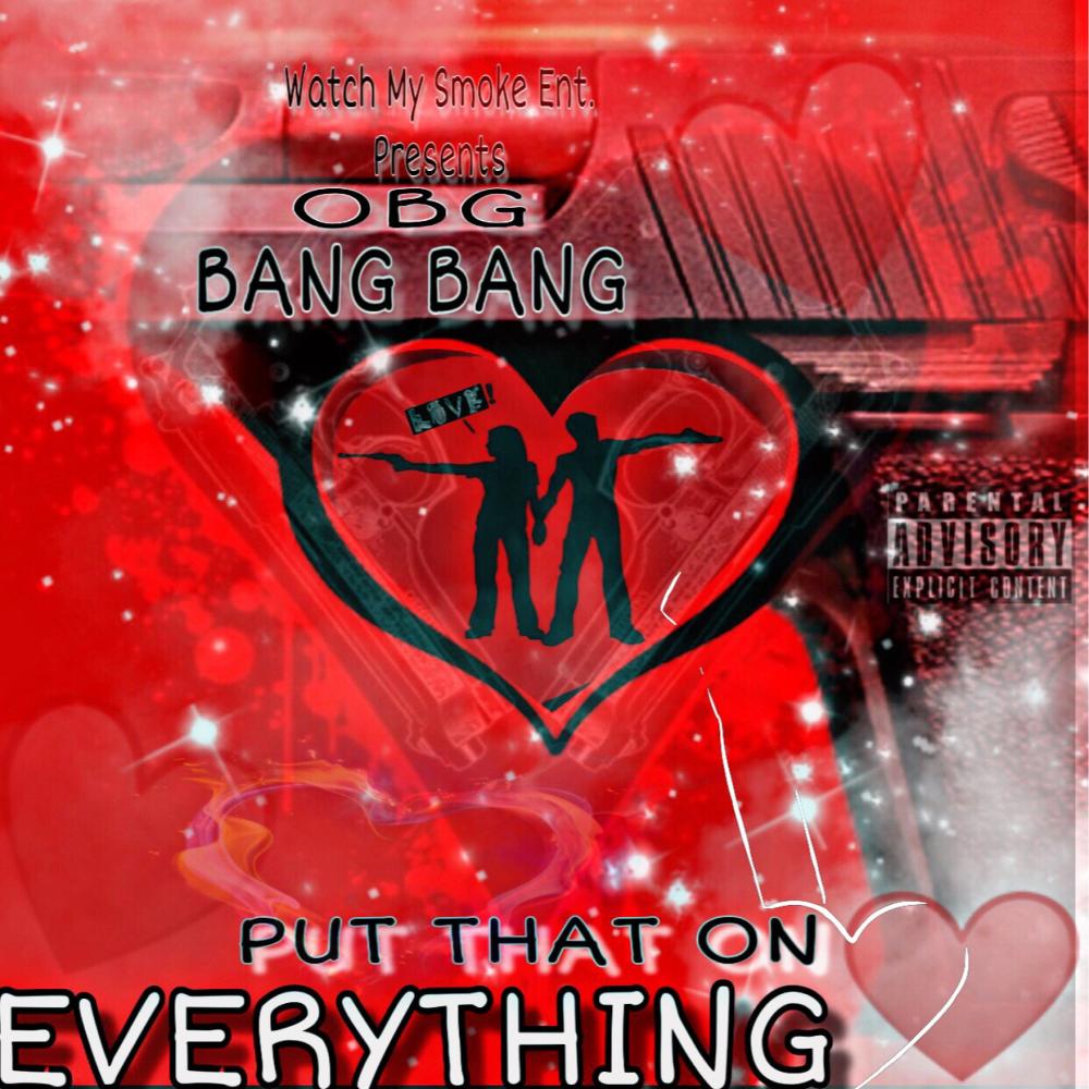 Put That On Everything (Explicit)