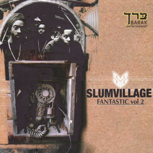 อัลบัม Fan-Tas-Tic, Vol. 2 (Radio Edit) (Explicit) ศิลปิน Slum Village