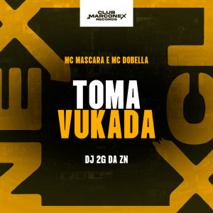 收听Mc Mascara的Toma Vukada (Explicit)歌词歌曲