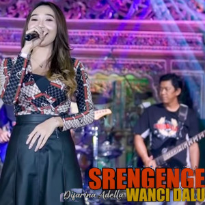 Dengarkan Srengenge Wanci Dalu lagu dari Difarina Indra dengan lirik