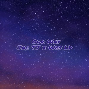 Album Our Way from Jac TJ