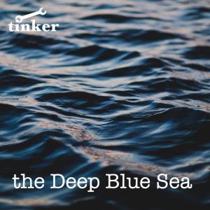 收聽Tinker的the Deep Blue Sea (demo)歌詞歌曲