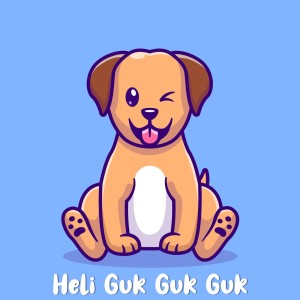 Dengarkan Heli Guk Guk Guk lagu dari Indo Puppets dengan lirik