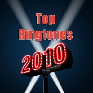 อัลบัม Top Ringtones 2010 ศิลปิน Ringtone Hitmakers