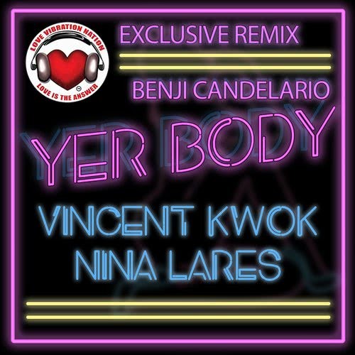 Yer Body (Kwoks Break a Sweat Dub)