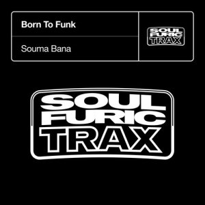 Born To Funk的專輯Souma Bana