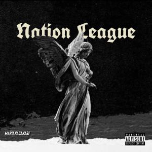 Listen to Nation League song with lyrics from marianacanabi