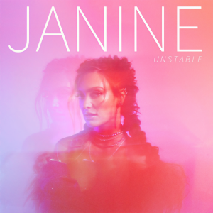 收聽Janine的Unstable (Explicit)歌詞歌曲