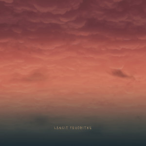 Listen to Langit Favoritku song with lyrics from Teddy Adhitya