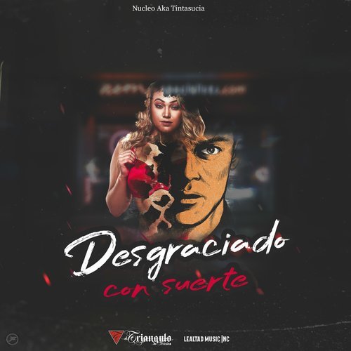 Desgraciado Con Suerte (Explicit)