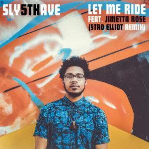 Album Let Me Ride from Sly5thAve