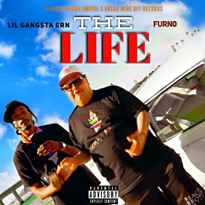 Lil Gangsta Ern的專輯The Life (Explicit)