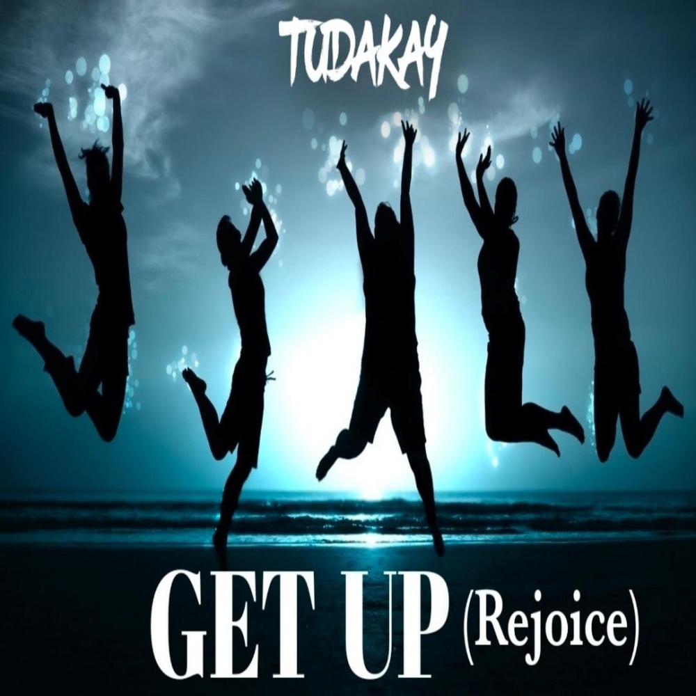 Get Up (Rejoice) (Explicit)