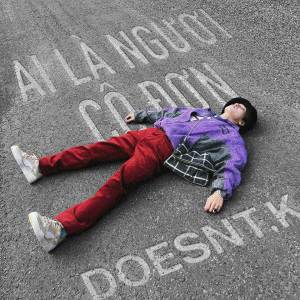 DOESNT.K的專輯Ai Là Người Cô Đơn