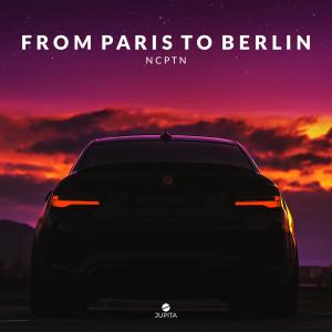 NCPTN的专辑From Paris To Berlin