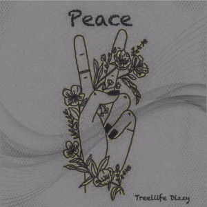 ดาวน์โหลดและฟังเพลง Peace พร้อมเนื้อเพลงจาก Treeliife Dizzy