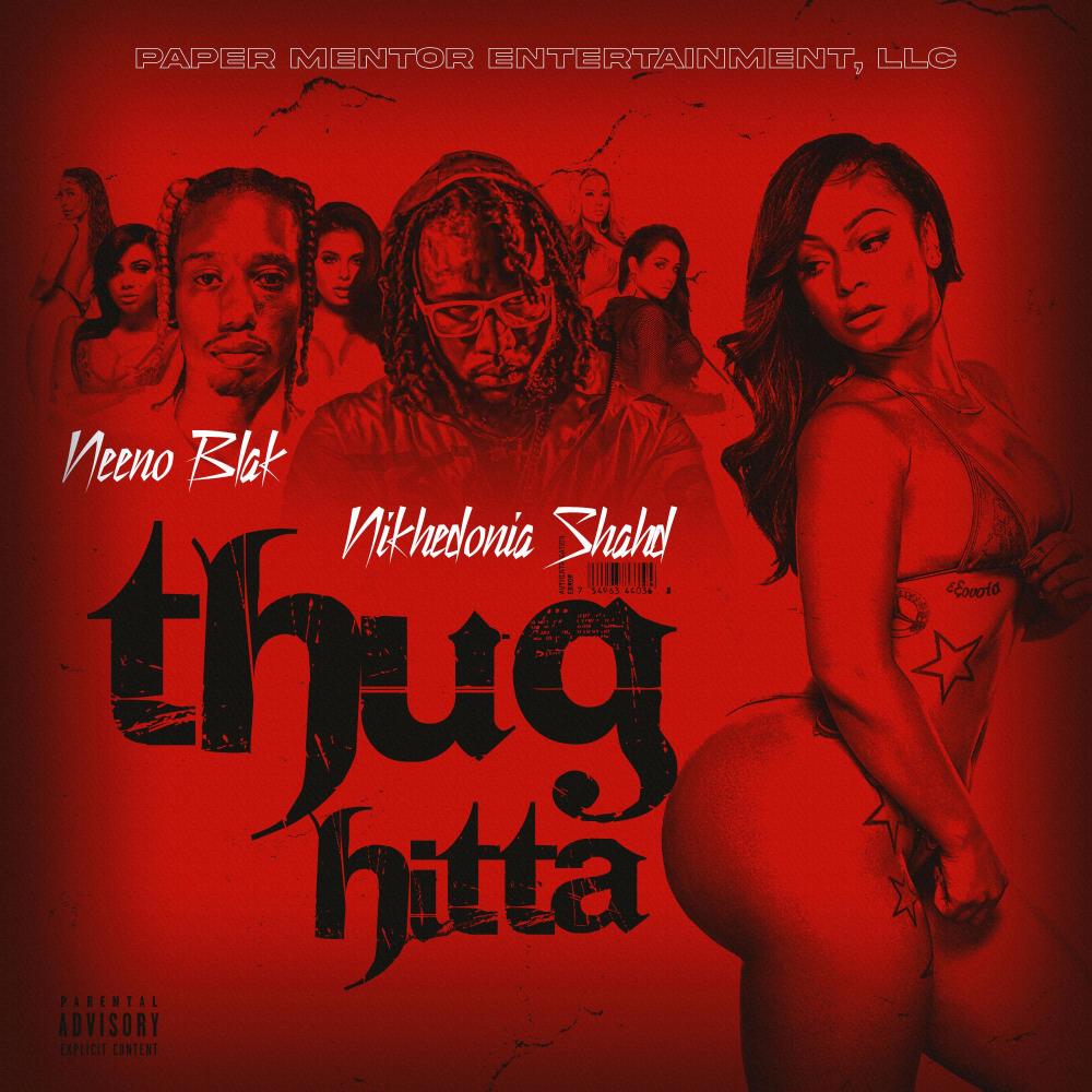 Thug Hitta (feat. Neeno Blak) (Explicit)