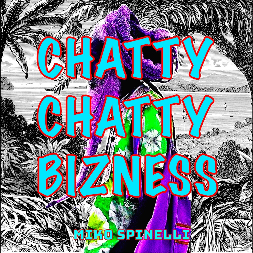 Chatty Chatty Bizness (Vocal Mix)