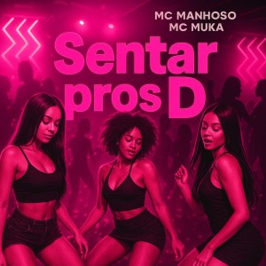 MC MUKA.的專輯Sentar pros D (Explicit)