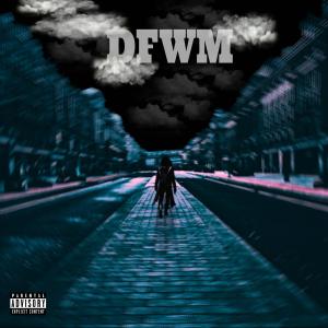DFWM (feat. Sunna) (Explicit)