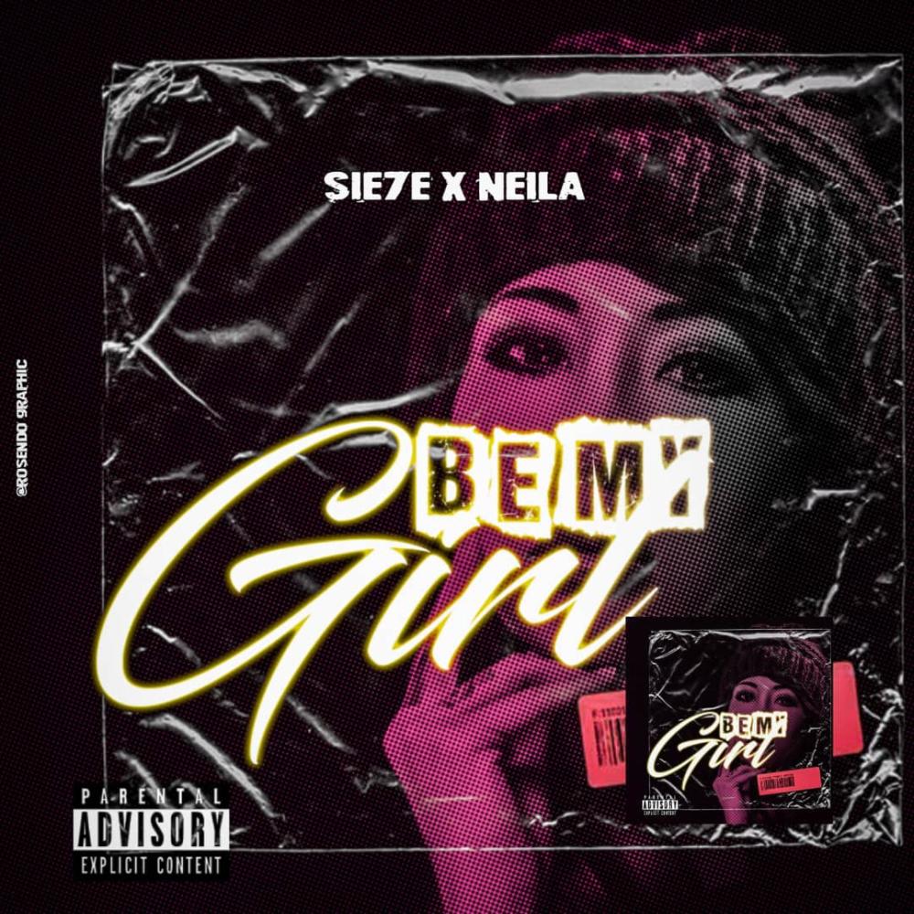 Be my girl (feat. Neila) (Explicit)
