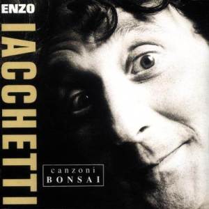Enzo Iacchetti的專輯Canzoni Bonsai