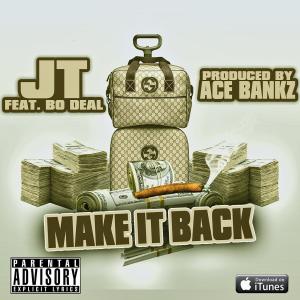 收聽JT的Make It Back(Ft. Bo Deal) (Explicit)歌詞歌曲