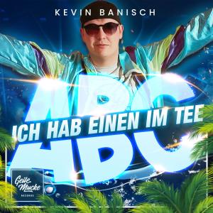 收聽Kevin Banisch的ABC Ich hab einen im Tee歌詞歌曲