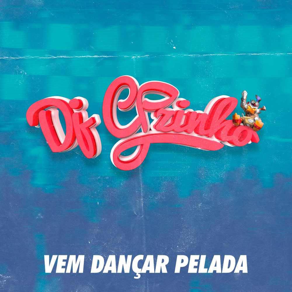 Vem Dançar Pelada (Explicit)