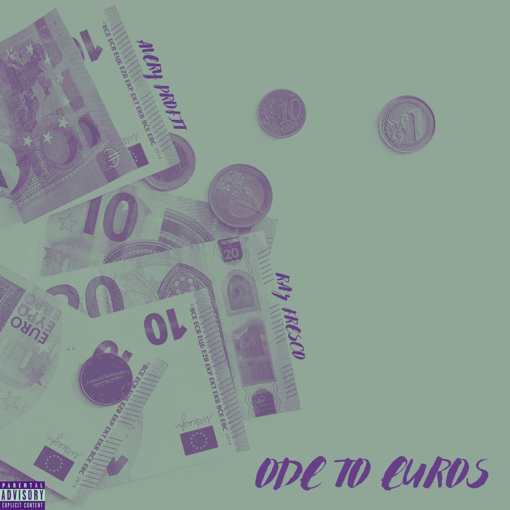 Ode To Euros (Explicit)