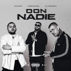 Album DON NADIE (Explicit) oleh Ivancano
