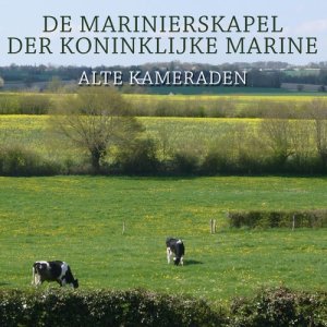 收聽De Marinierskapel der Koninklijke Marine的Alte Kameraden (其他)歌詞歌曲