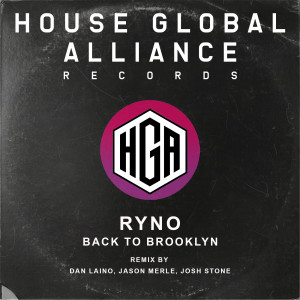 收聽Ryno的Back To Brooklyn (Dan Laino Remix)歌詞歌曲