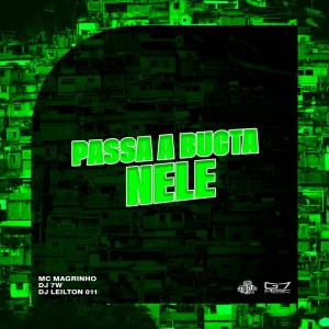 Passa a Bucta Nele (Explicit) dari Mc Magrinho