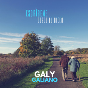 ดาวน์โหลดและฟังเพลง Escríbeme Desde el Cielo พร้อมเนื้อเพลงจาก Galy Galiano