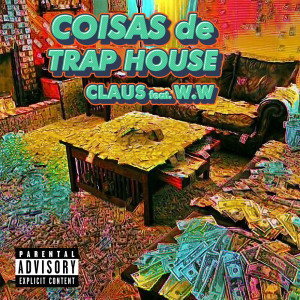 Album Coisas de Trap House (Explicit) from Claus