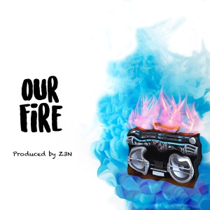 收聽Our Fire的Campfire歌詞歌曲