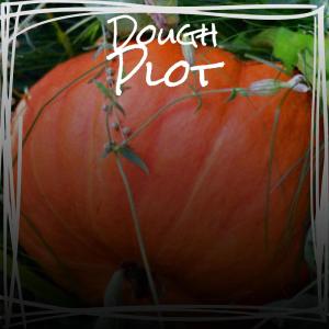 Listen to Dough Plot song with lyrics from Cliver