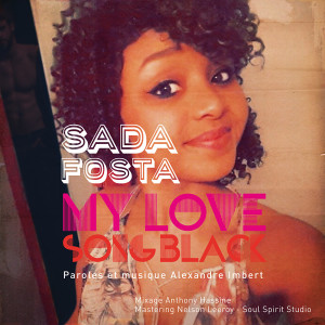Listen to My Love Song Black song with lyrics from Sada Fosta