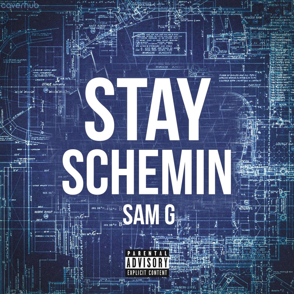 Stay Schemin (Explicit)