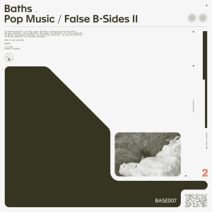 Baths的專輯Pop Music / False B-Sides II