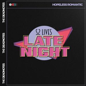 ดาวน์โหลดและฟังเพลง Hopeless Romantic (Radio Edit) (Explicit) (Radio Edit|Explicit) พร้อมเนื้อเพลงจาก The Deadnotes