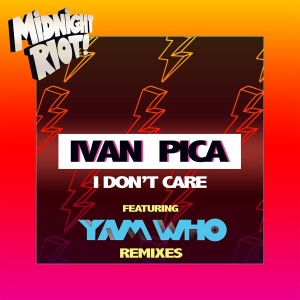 Dengarkan lagu I Don't Care nyanyian ivan pica dengan lirik