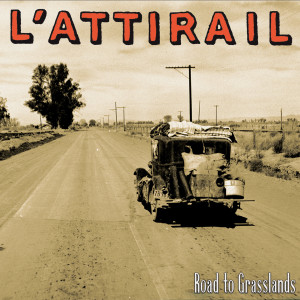 Album Road To Grasslands from L'Attirail