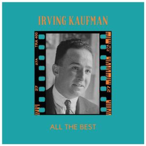 Album All the Best oleh Irving Kaufman