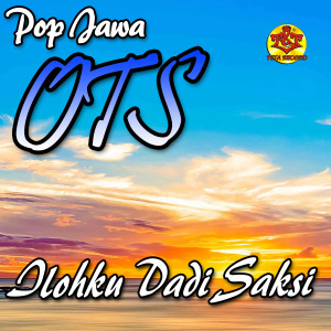 Listen to Ilohku Dadi Saksi (feat. Arief Kurniawan) song with lyrics from Pop Jawa Ots