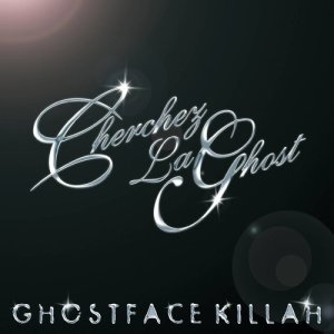 ดาวน์โหลดและฟังเพลง Cherchez LaGhost (Explicit) พร้อมเนื้อเพลงจาก Ghostface Killah