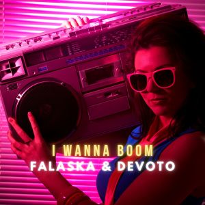 Album I Wanna Boom oleh Falaska