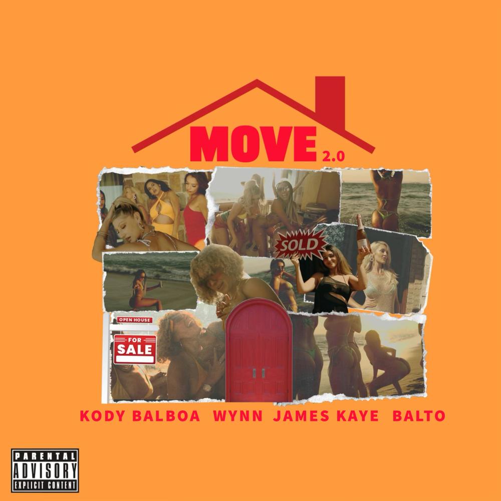 MOVE 2.0 (feat. Kody Balboa, Wynn & James Kaye) (Explicit)